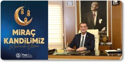 Köse’den Miraç Kandili Mesajı